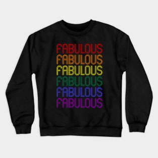 FABULOUS Crewneck Sweatshirt